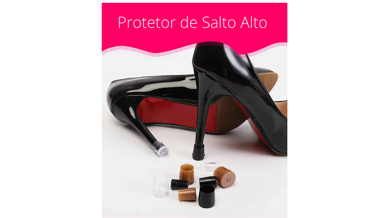 PROTETOR DE SALTO - COMPRANDO 1 PAR - GANHE MAIS DOIS PARES DO MESMO MODELO